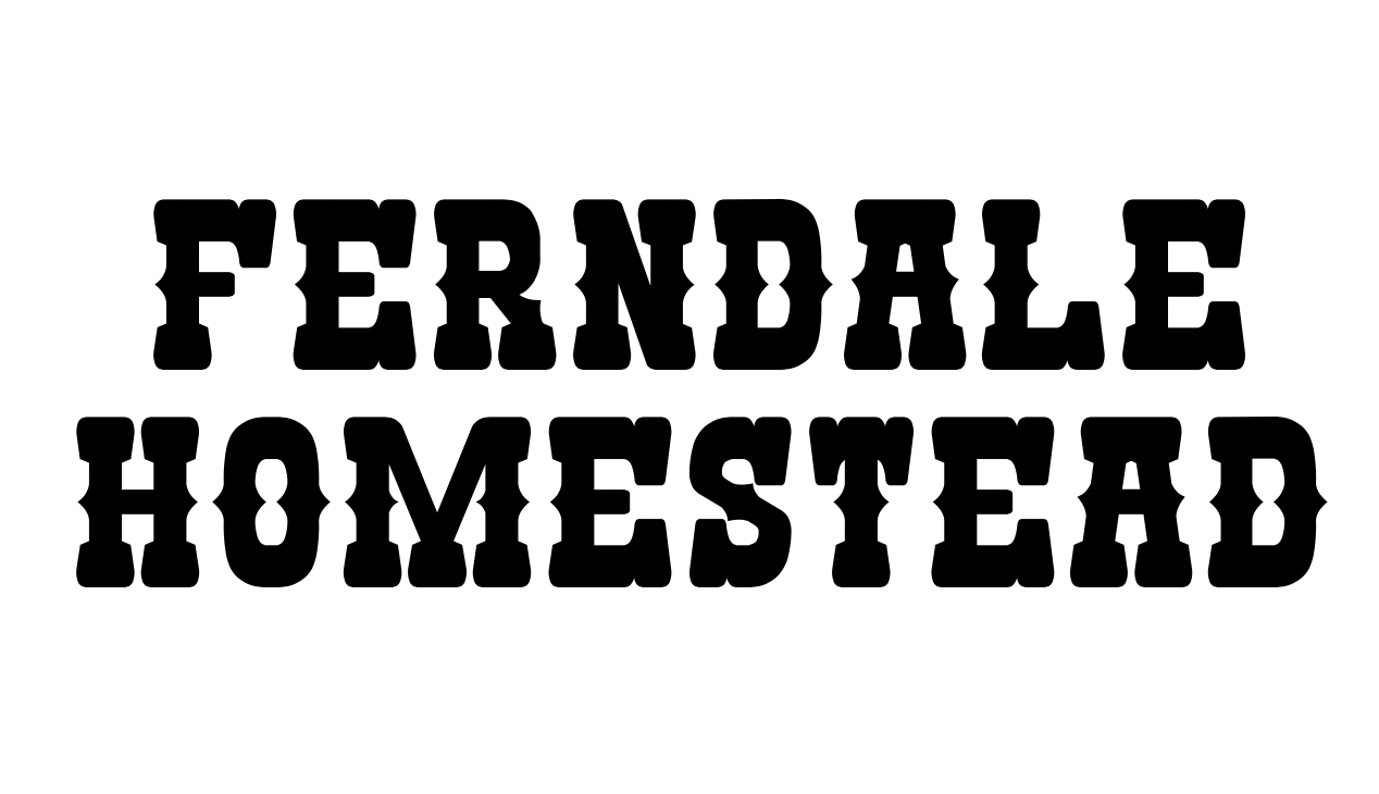 Ferndale Homestead
